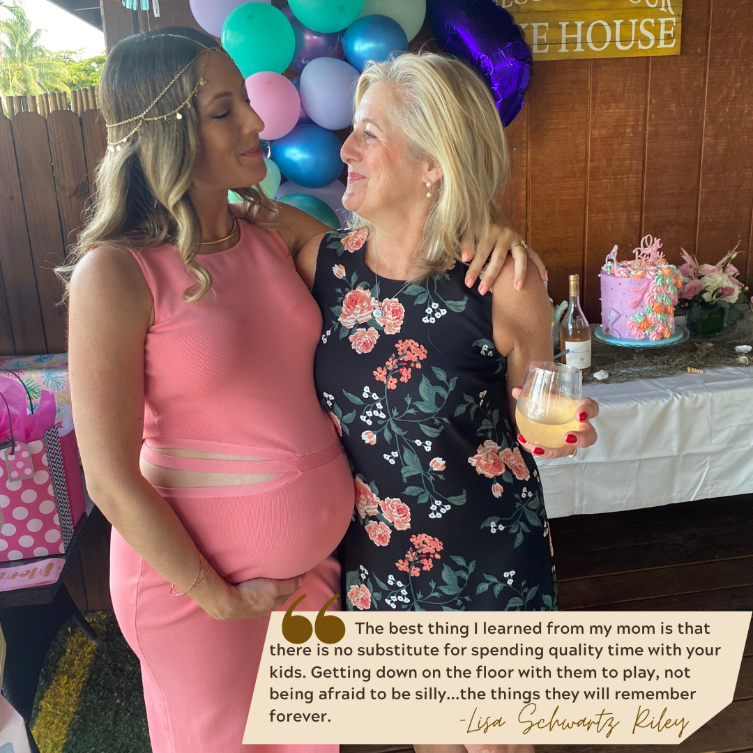 Lisa Schwartz Riley and Debbie Schwartz: On Passing Down Motherhood Traditions
