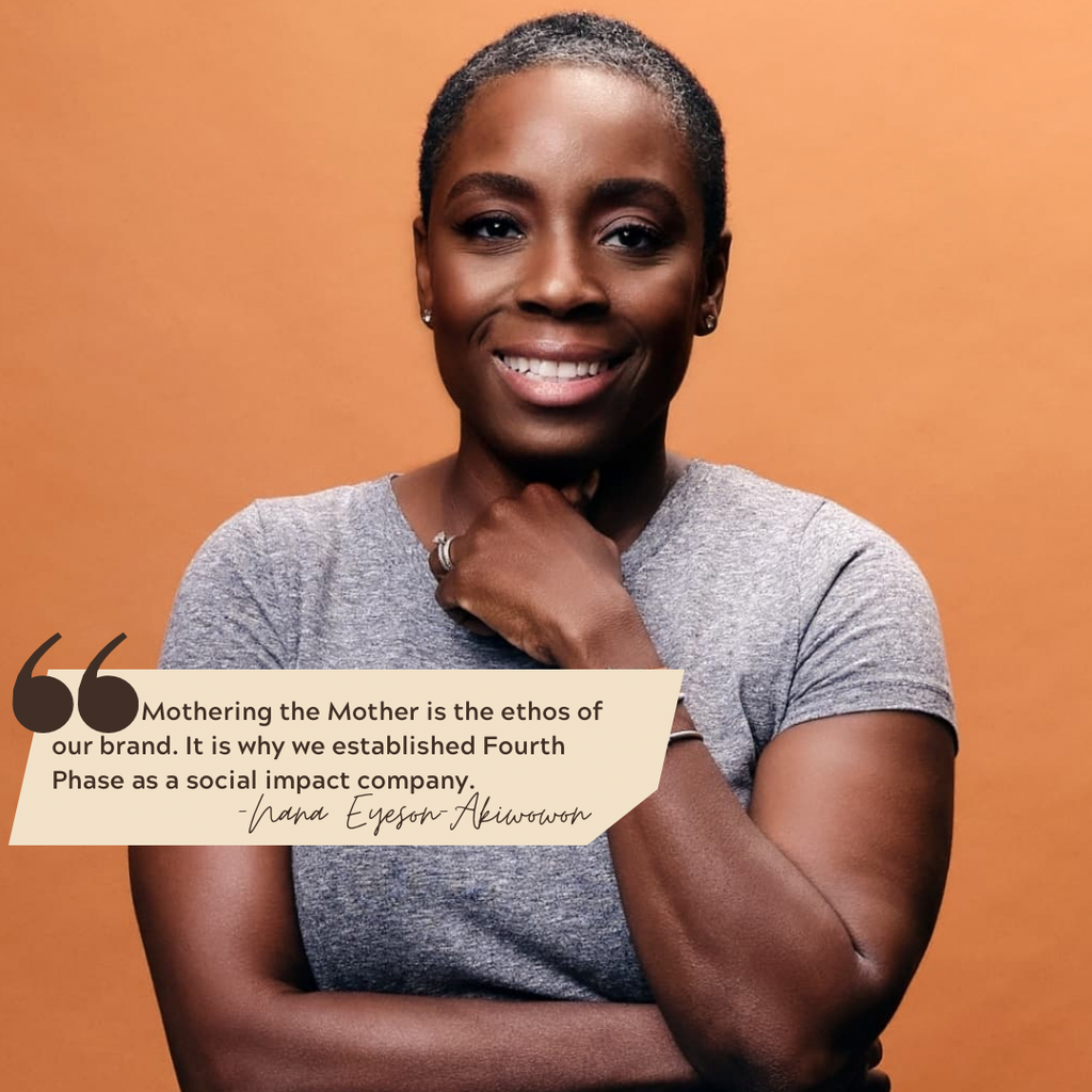 Co-Founder of Fourth Phase: Nana Eyeson-Akiwowon on Improving the Global Wellbeing of Mothers