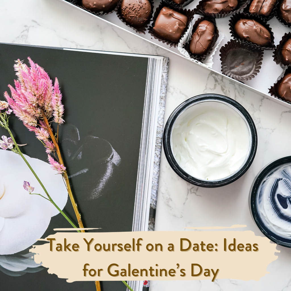 Take Yourself on a Date: Ideas for Your Galentine’s Day, Mama